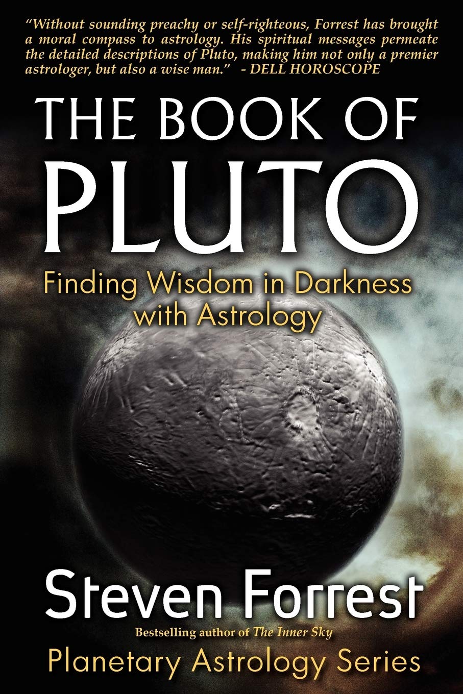 The Book of Pluto: Finding Wisdom in Darkness with Astrology
