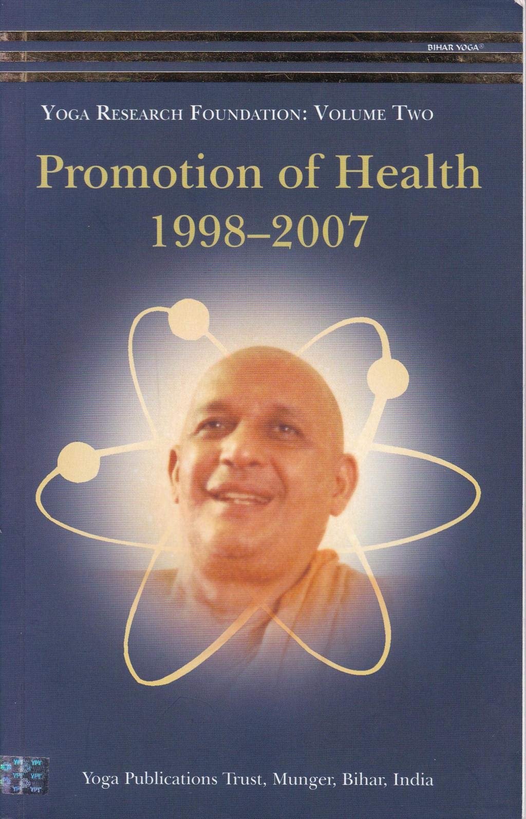Promotion Of Health 19982007: Yoga Research Foundation: Volume Two
