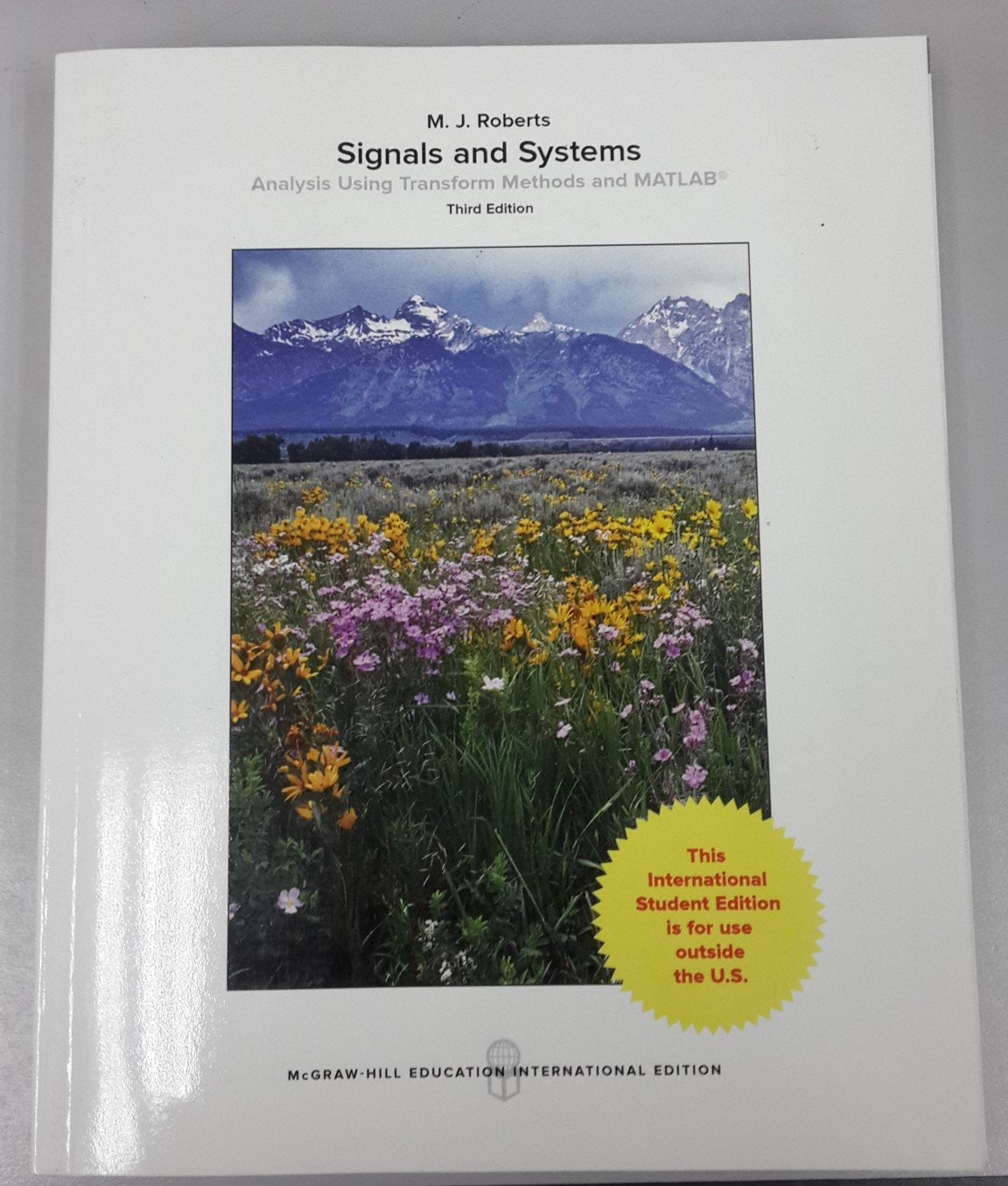 Signals and Systems: Analysis Using Transform Methods & MATLAB (COLLEGE IE OVERRUNS)