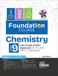 Disha Foundation Course In Chemistry Class 9 With Case Study Approach For Iit Jee/ Neet/ Olympiad  6Th Edition