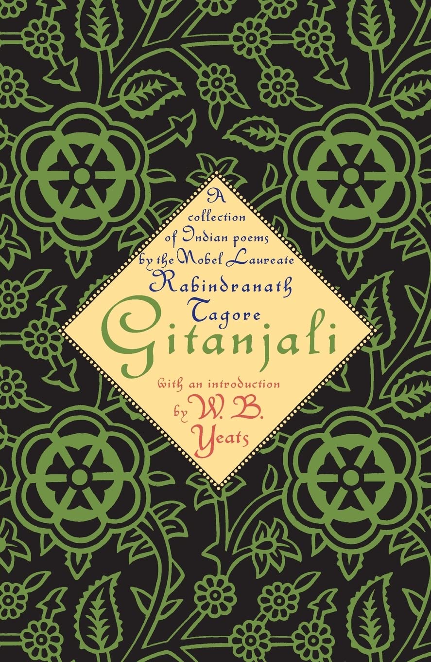 Gitanjali: A Collection of Indian Poems by the Nobel Laureate