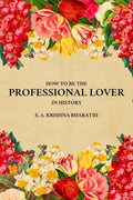 How To Be The Most Professional Lover In History