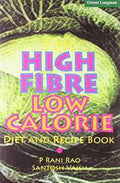 THE HIGH FIBRE, LOW CALORIE DIET & RECIPE BK