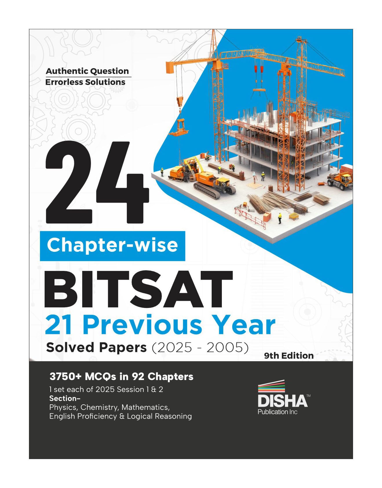 Disha 24 ChapterWise Bitsat Previous 21 Years Solved Papers (2025  2005) 9Th Edition | Physics, Chemistry, Mathematics, Englis