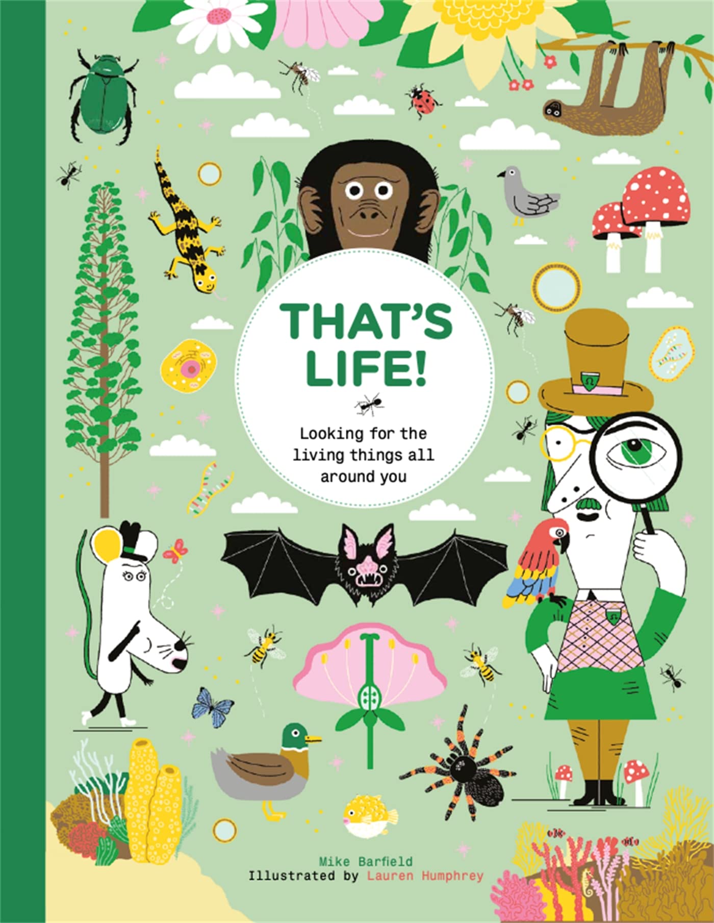 Thats Life!: Looking for the Living Things All Around You