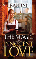 The Magic Of Innocent Love