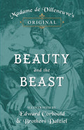 Madame de Villeneuves Original Beauty and the Beast  Illustrated by Edward Corbould and Brothers Dalziel