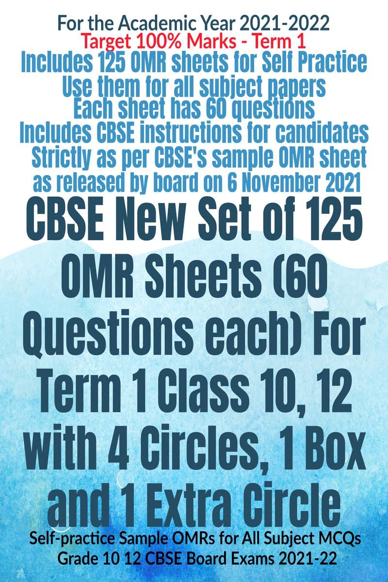 CBSE New Set of 125 OMR Sheets (60 Questions each) For Term 1 Class 10, 12 with 4 Circles, 1 Box and 1 Extra Circle: Selfpracti