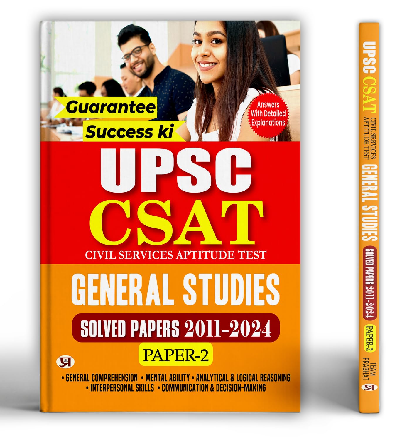 UPSC CSAT PYQ (UPSC IAS Civil Services Aptitude Test) General Studies Paper 2 : 13 Years Solved Papers (20112024) in English