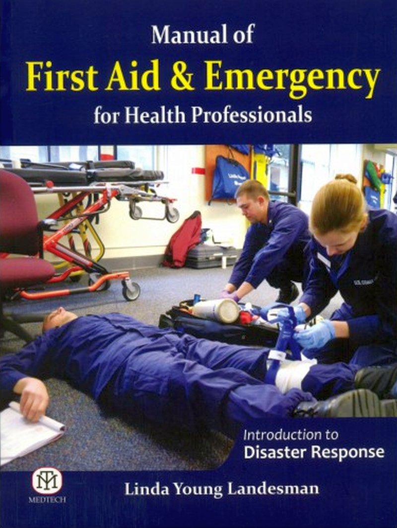 Manual Of First Aid & Emergency For Health Professionals(Pb)