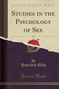 Studies In The Psychology Of Sex, Vol. 6 (Classic Reprint)