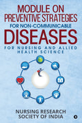 Module On Preventive Strategies For NonCommunicable Diseases For Nursing And Allied Health Science