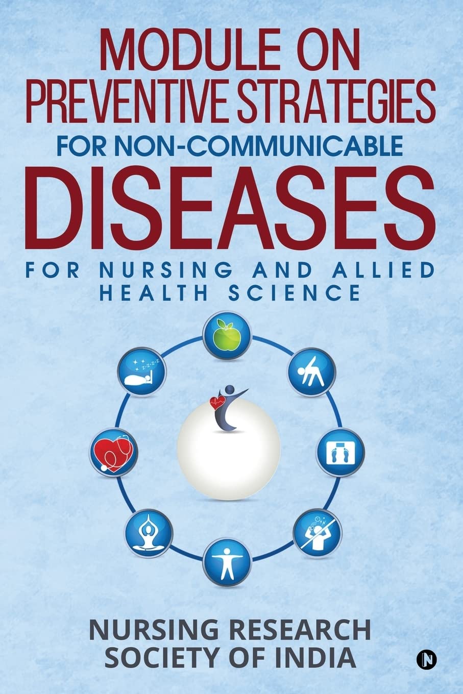 Module On Preventive Strategies For NonCommunicable Diseases For Nursing And Allied Health Science