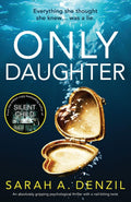 Only Daughter: An absolutely gripping psychological thriller with a nailbiting twist