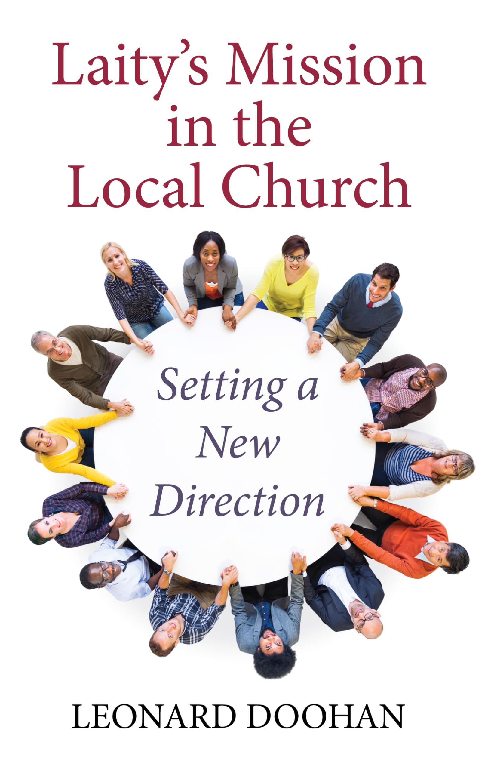 Laitys Mission in the Local Church: Setting a New Direction