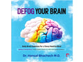 Defog Your Brain: Daily Brain Exercises For A Sharp Healthy Mind | Mental Fitness Guide To Increase Concentration And Boosting L