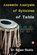 Acoustic Analysis of Syllables of Tabla