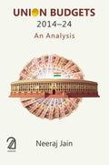 UNION BUDGETS 201424: An Analysis