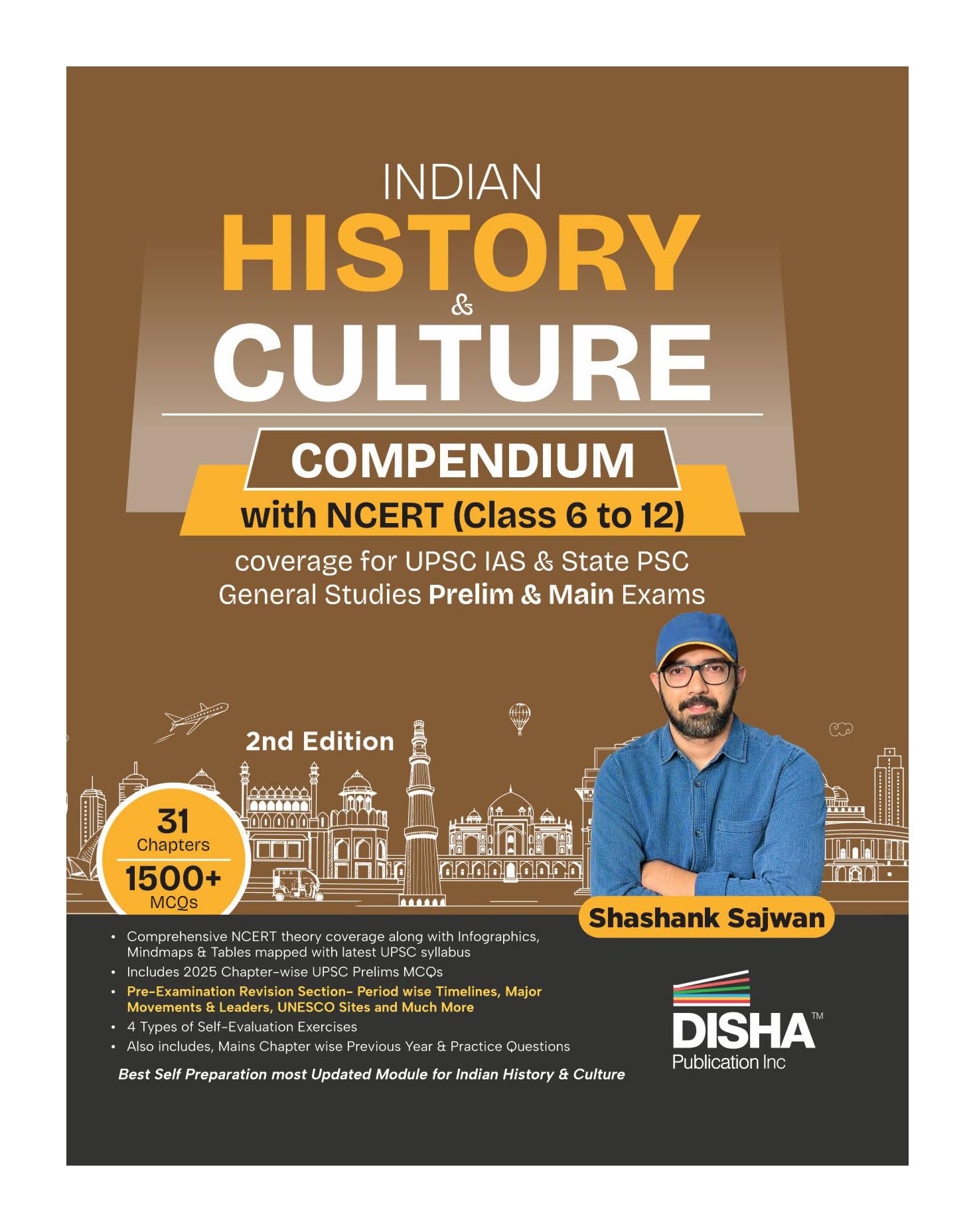 Disha Indian History & Culture Compendium With Ncert History (Class 6 To 12) Coverage For Upsc Cse & State Psc General Studies P