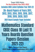 Mathematics Standard Cbse Class 10 Last 11 Years Boards Question Papers (Session 202122) : Maths Previous Year Papers Cbse Grad