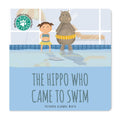 The Hippo Who Came to Swim: Board Book for Babies & Kids on Swim Time by SAM & MI | Short Story Book on Toddlers Daily Routine