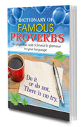 Dictionary Of Famous Proverbs