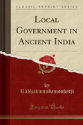 Local Government in Ancient India (Classic Reprint)