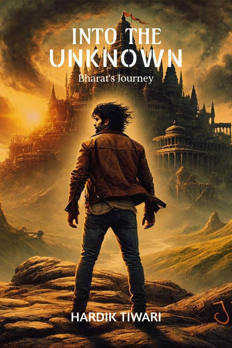 Into the Unknown : Bharats Journey