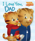 I Love You, Dad (Daniel Tigers Neighborhood)