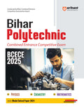 (Old Edition) Arihant Study Guide Bihar Polytechnic Combined Entrance Competitive Exam BCECE 2025