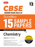 MTG CBSE ScoreMore 15 Sample Question Papers Class 12 Chemistry Book For 2024 Board Exam (Based on CBSE Latest Pattern)