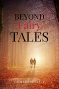 Beyond Fairy Tales: Because Destiny Never Forgets