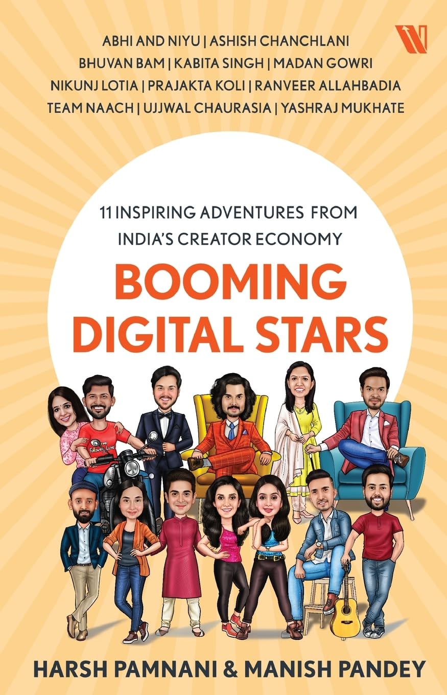 Booming Digital Stars: 11 Inspiring Adventures from Indias Creator Economy (NEW EDITION)