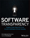 Software Transparency: Supply Chain Security in an Era of a SoftwareDriven Society