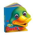 Sawan Presents Who Am I Duck | DieCut Shape BoardBook