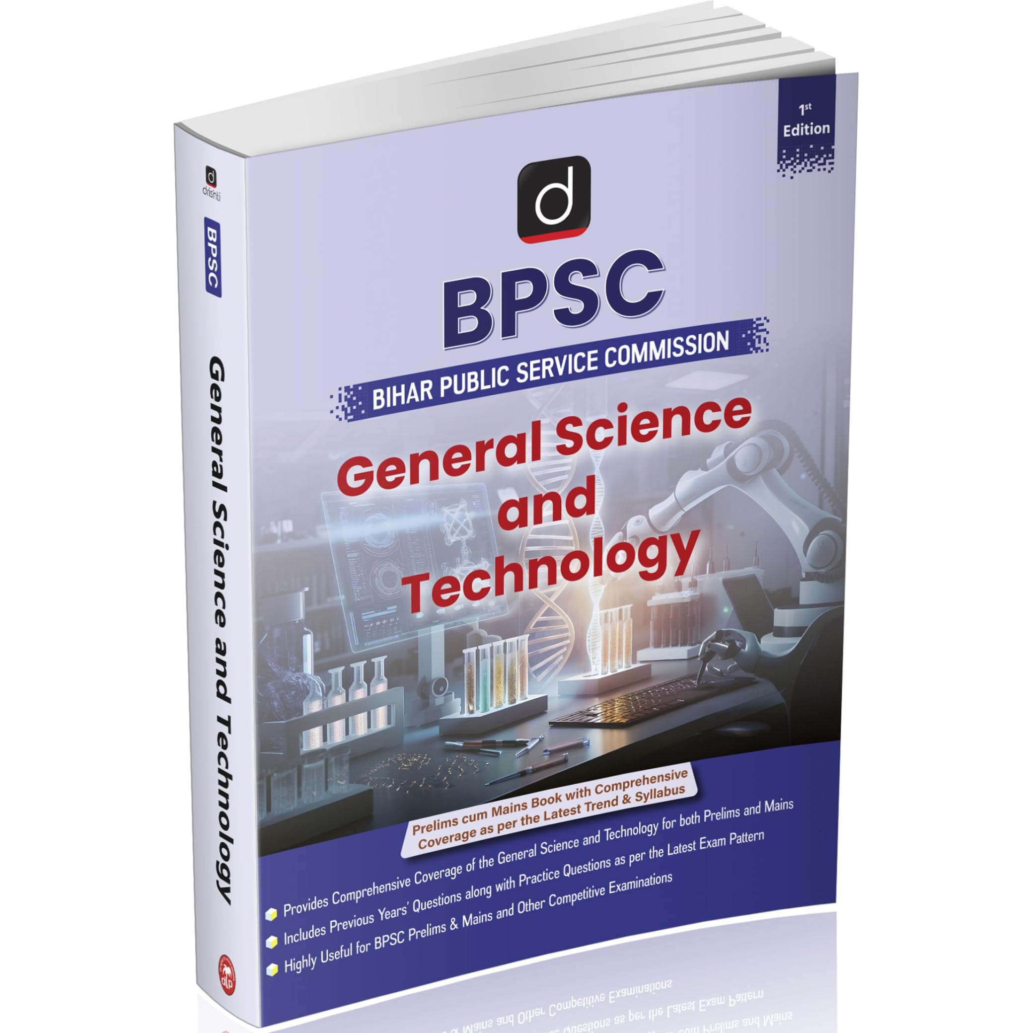 Drishti Ias Bpsc General Science And Technology For Prelims & Mains, Comprehensive Coverage As Per Latest Syllabus, 1St Edition