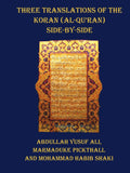 Three Translations of the Koran (AlQuran)  Side by Side with Each Verse Not Split Across Pages