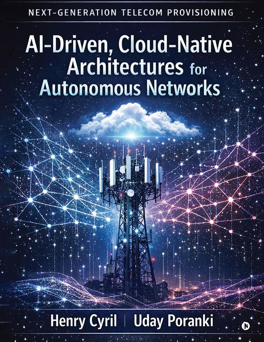 NextGeneration Telecom Provisioning AIDriven, CloudNative Architectures for Autonomous Networks