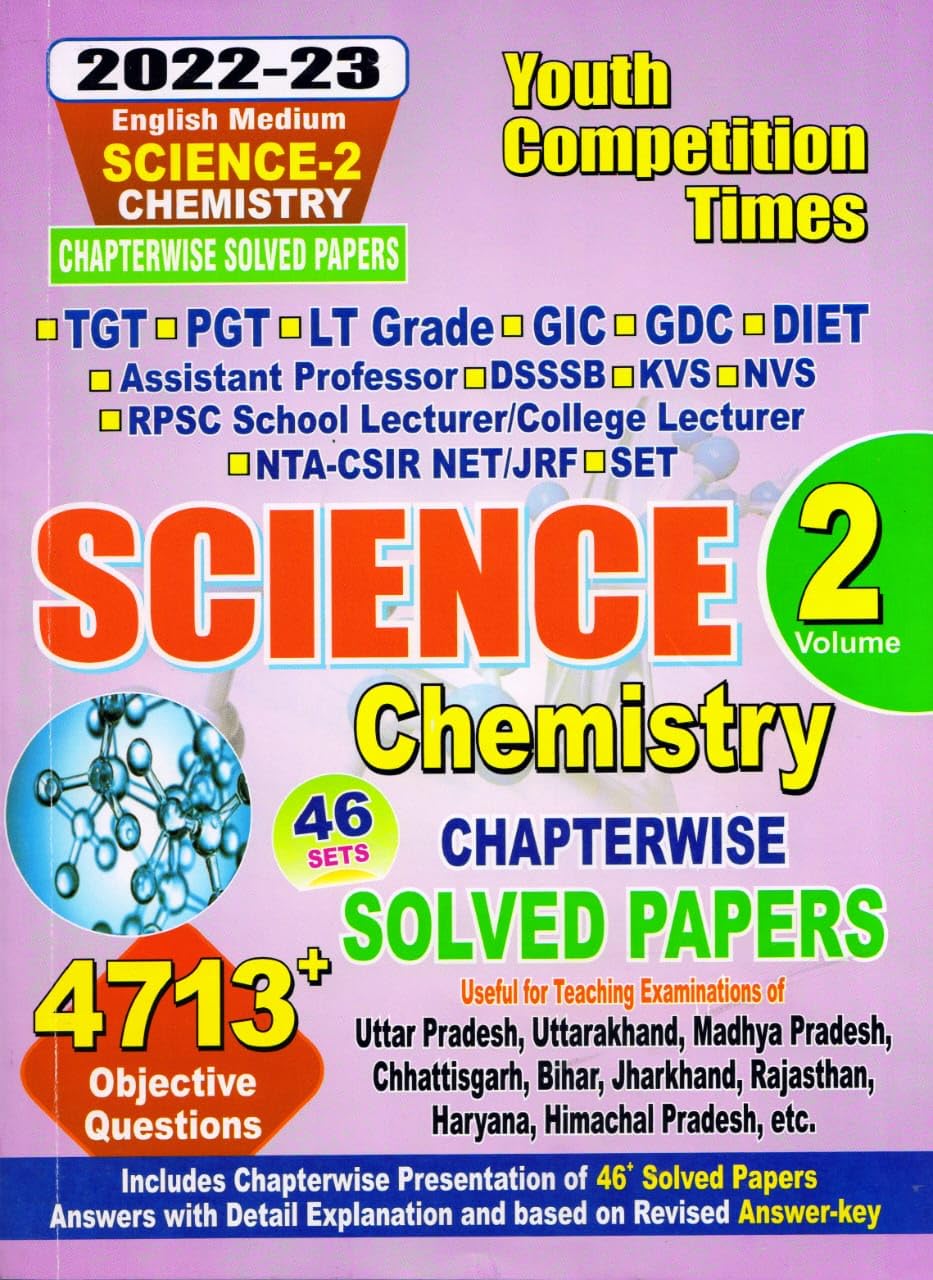 Youth Competition Times Science Chemistry Volume 2, Chapterwise Solved Papers | TGT | PGT | GIC | GDC | DIET | English Medium