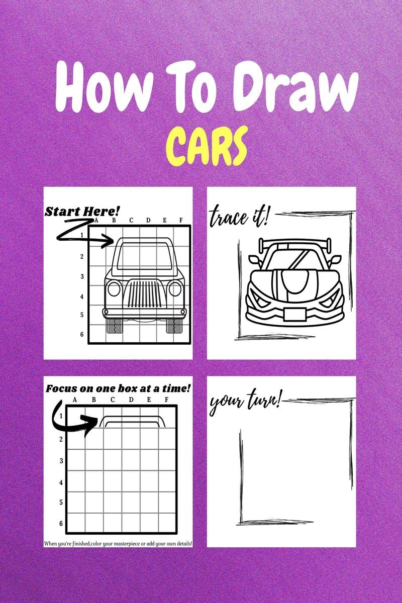 How To Draw Cars : A StepByStep Drawing And Activity Book For Kids