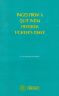 Pages From a Quit India Freedom Fighters Diary