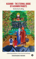Kashmir  The Eternal abode of Kashmiri Pandits : Motherland