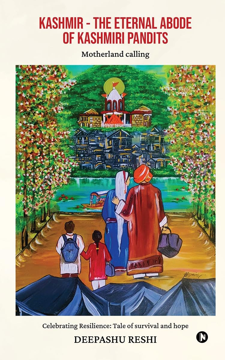 Kashmir  The Eternal abode of Kashmiri Pandits : Motherland