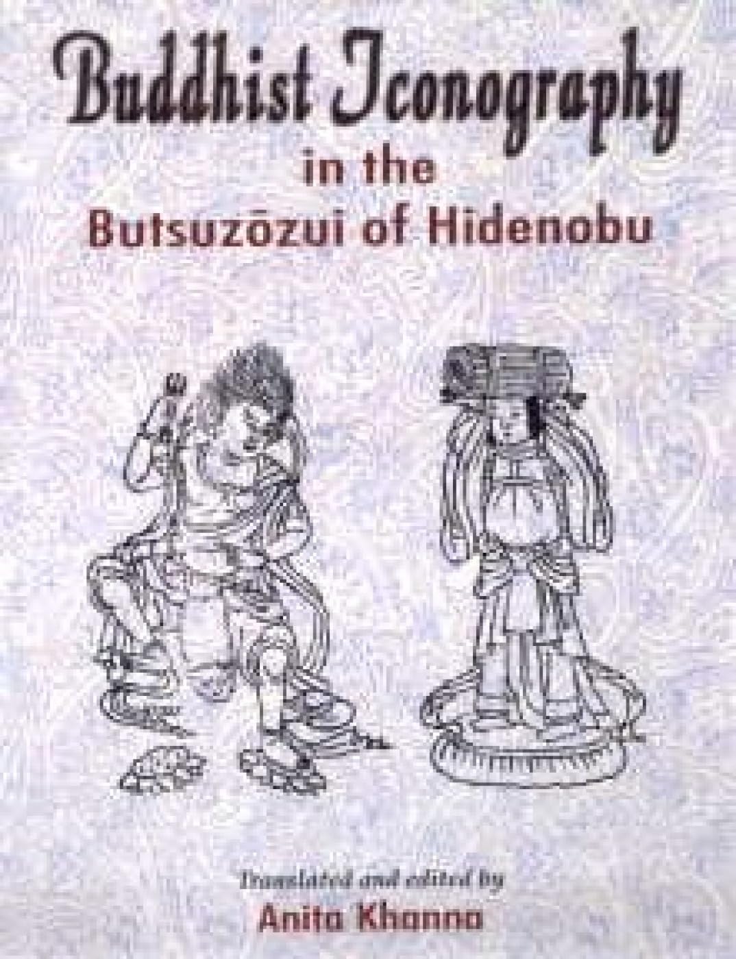 Buddhist Iconography in the Butsuzozui of Hidenobu