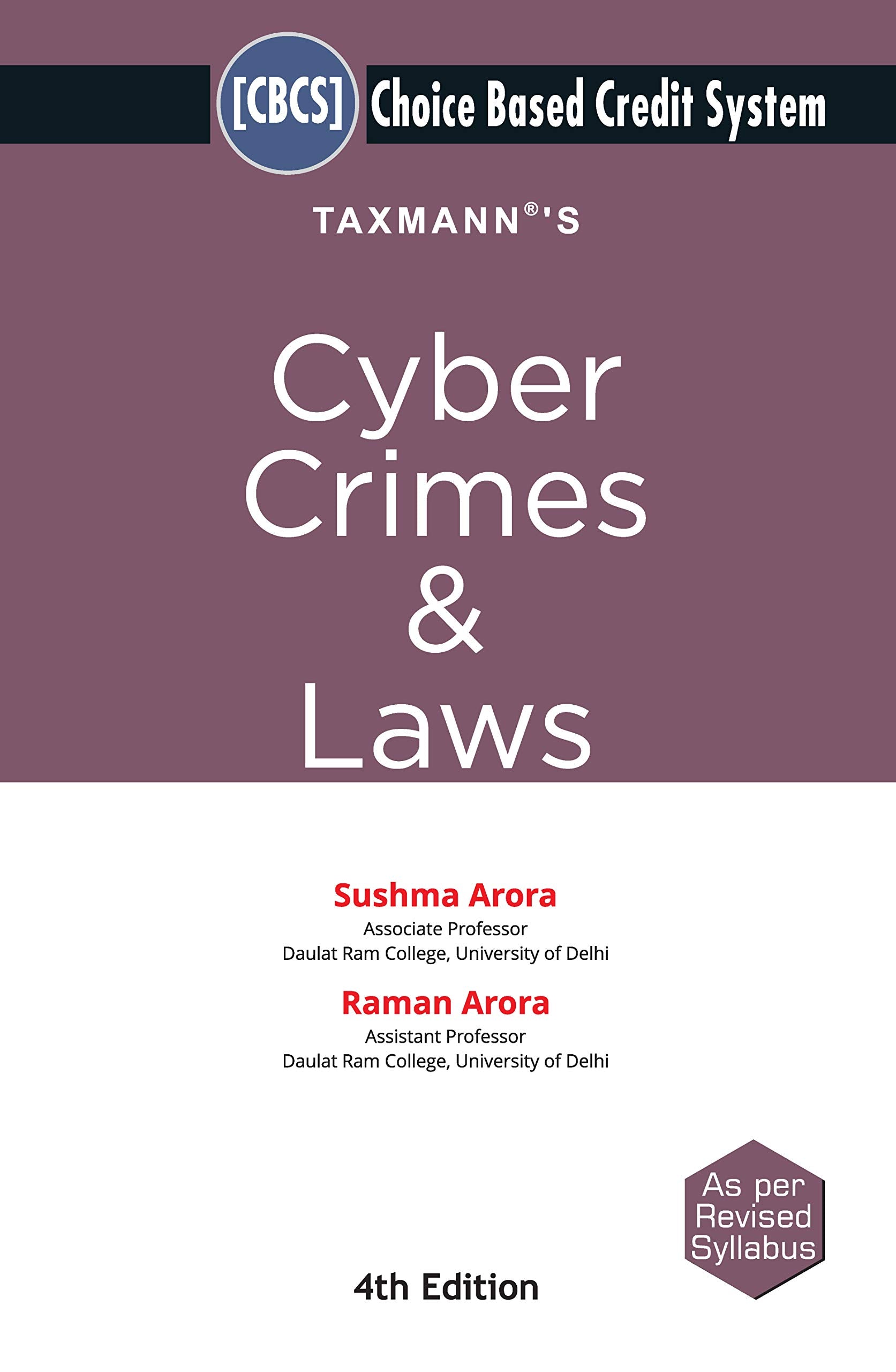 Taxmanns Cyber Crimes & Laws | Choice Based Credit System (CBCS) | B.ComHons.| 4th Edition | January 2021