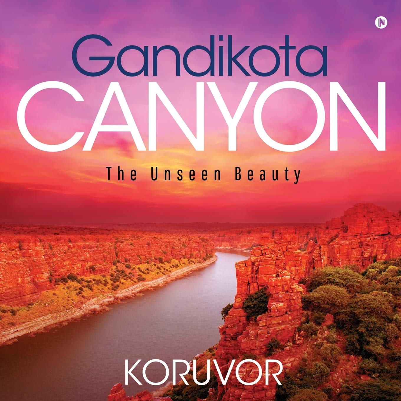 Gandikota Canyon : The Unseen Beauty