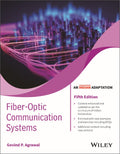 Fiber  Optic Communication Systems, 5ed (An Indian Adaptation)