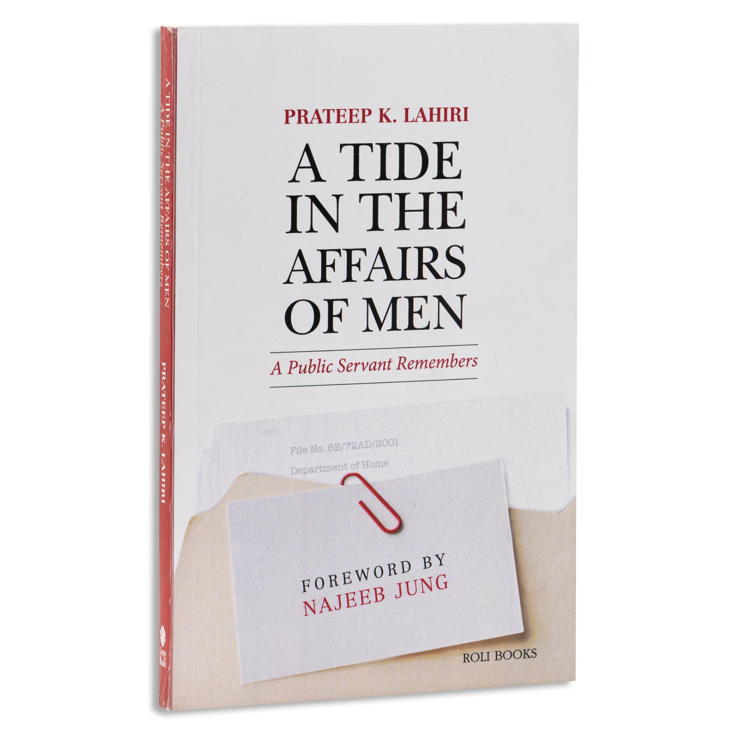 A Tide in the Affairs of Men: A Public Servant Remembers