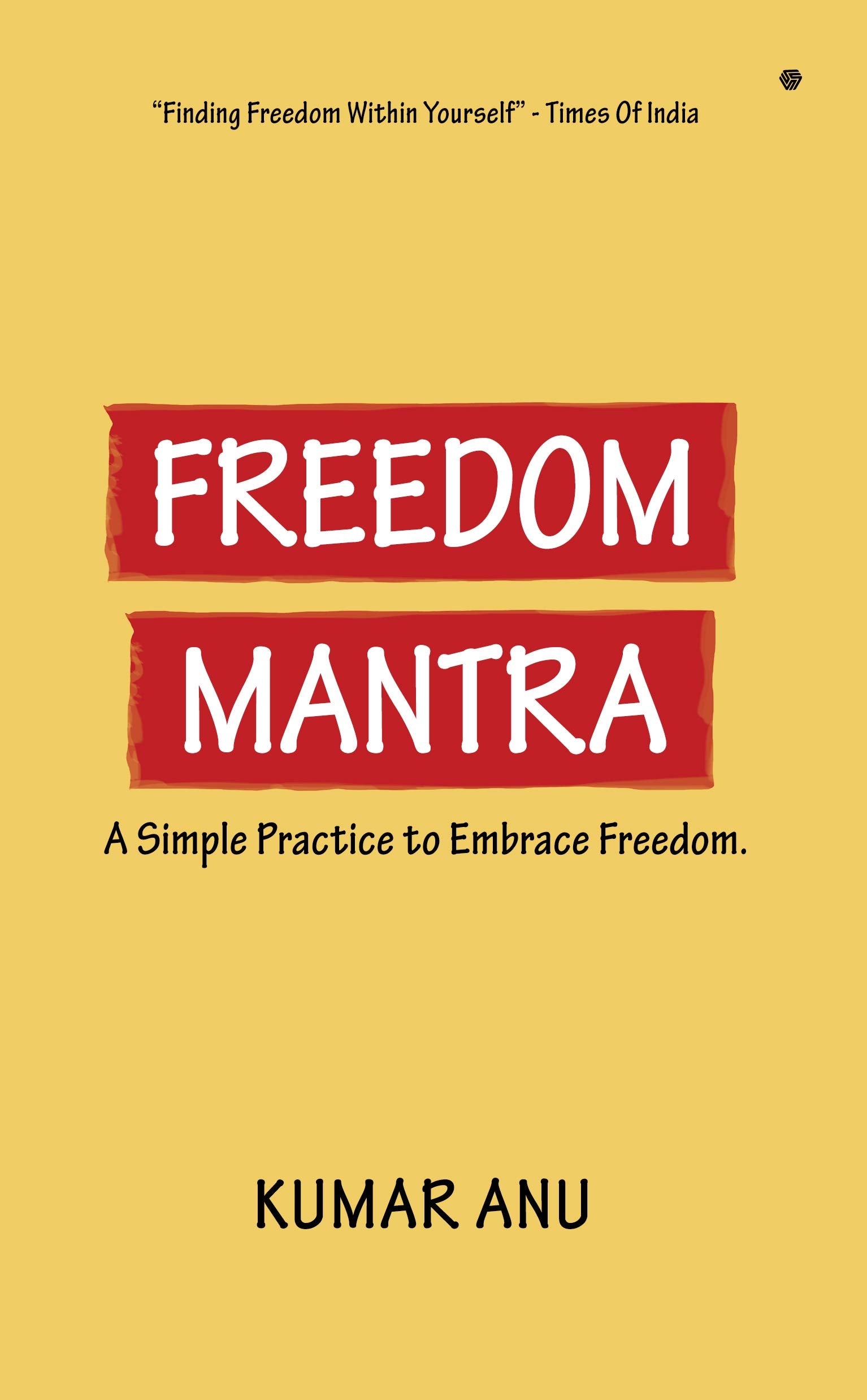 Freedom Mantra (English, Anu Kumar)