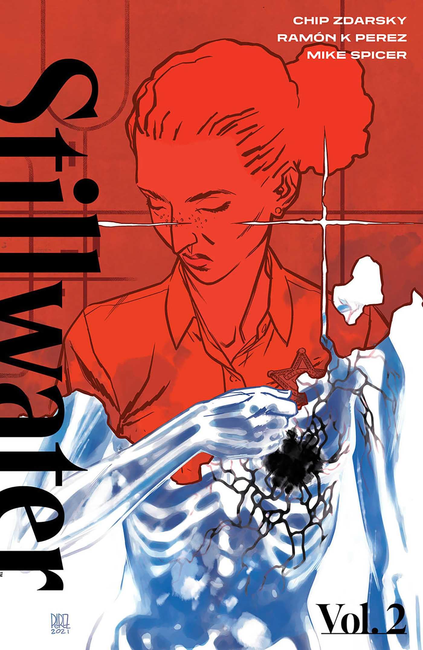 Stillwater By Zdarsky & Perez, Volume 2: A Twisty Scandi Thriller About A Woman Caught In Her Own Web Of Lies